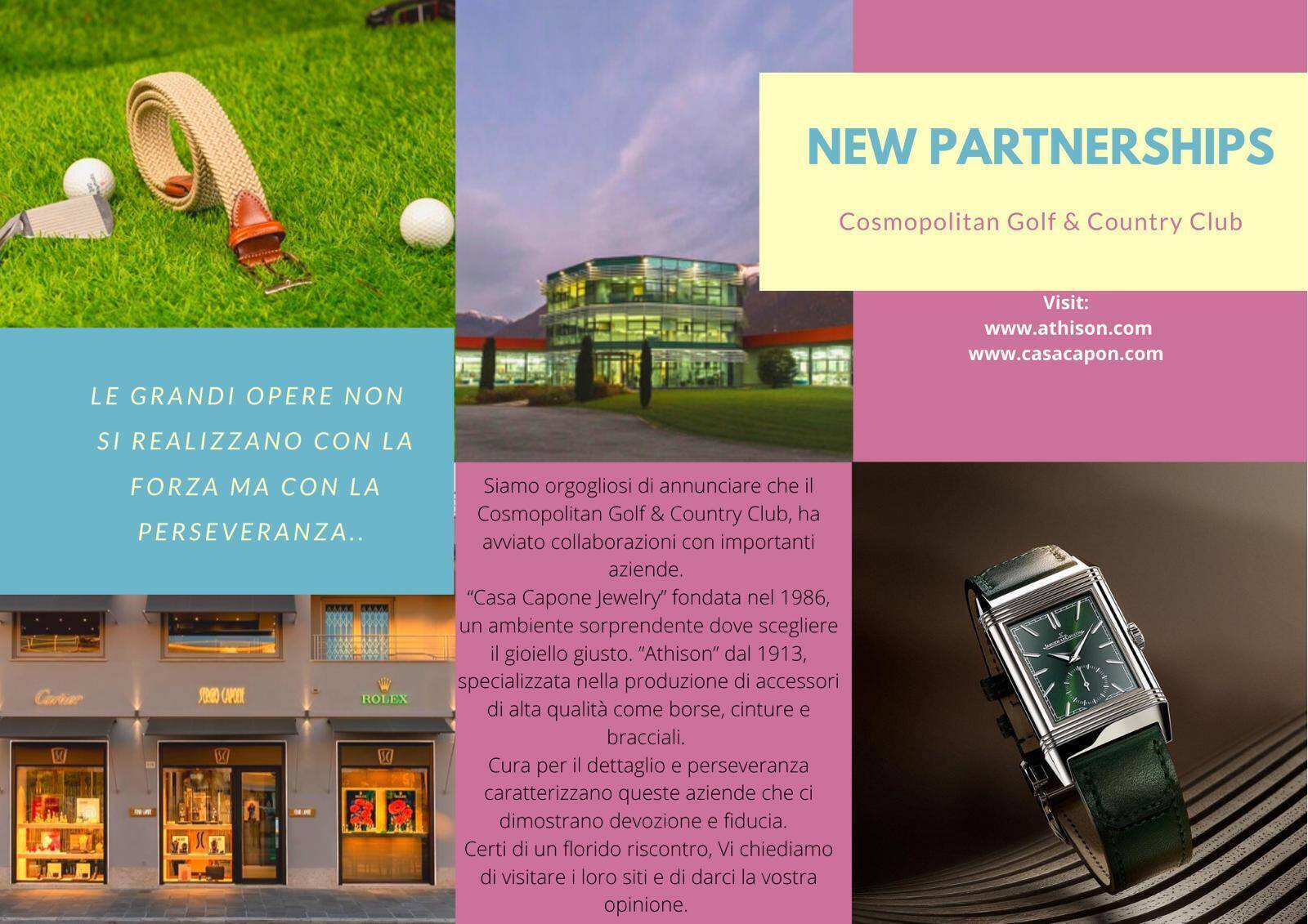 Due nuove partnership